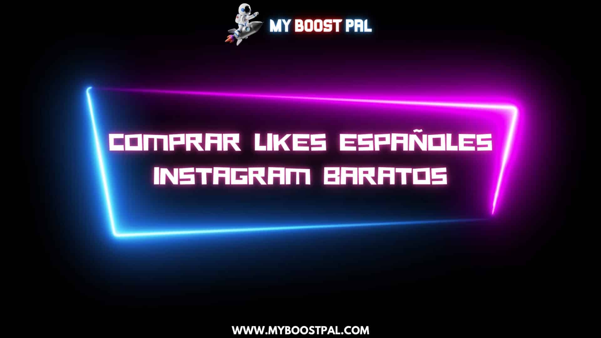 Comprar Likes Españoles Instagram Baratos