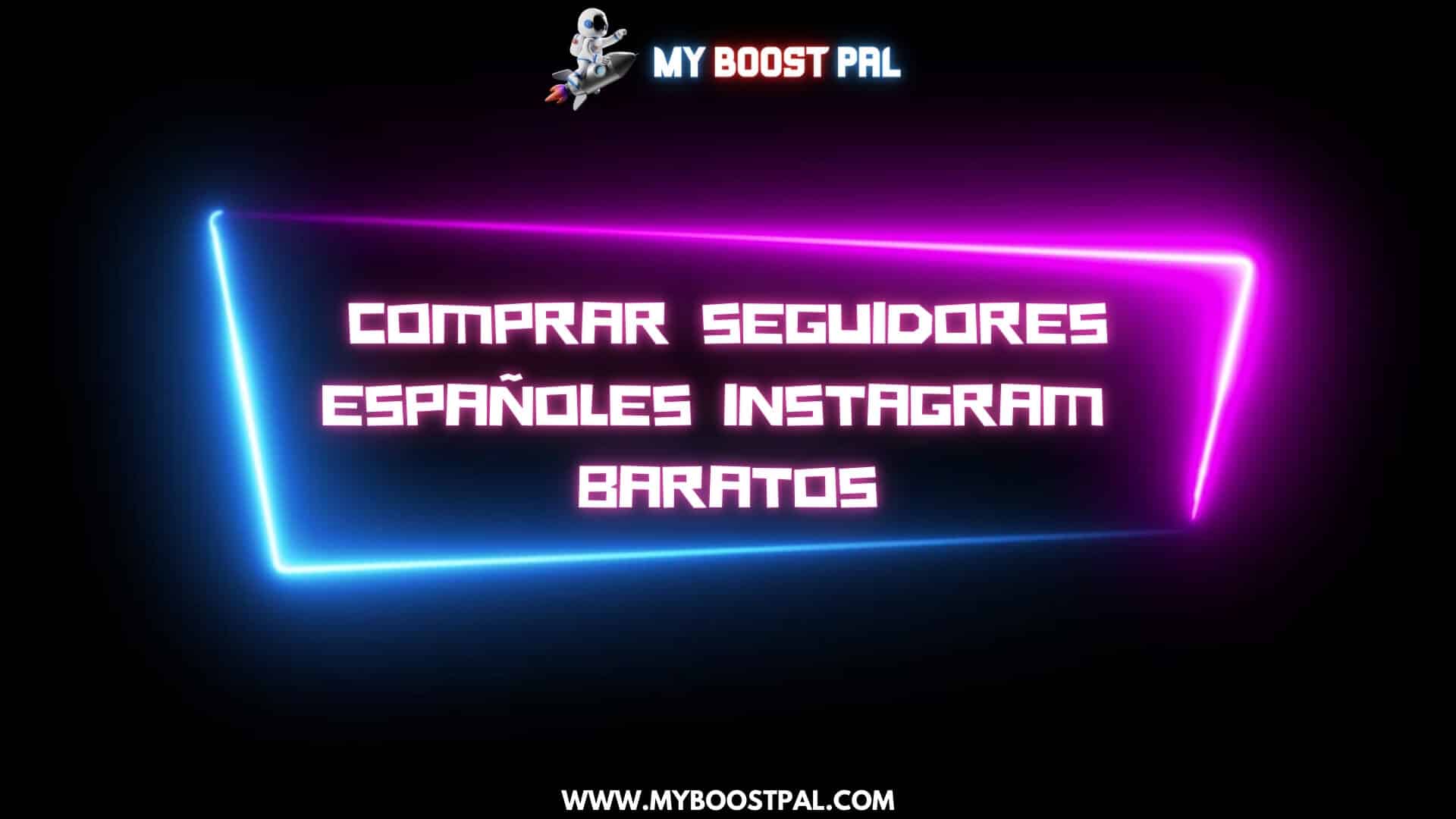Comprar Seguidores Españoles Instagram Baratos