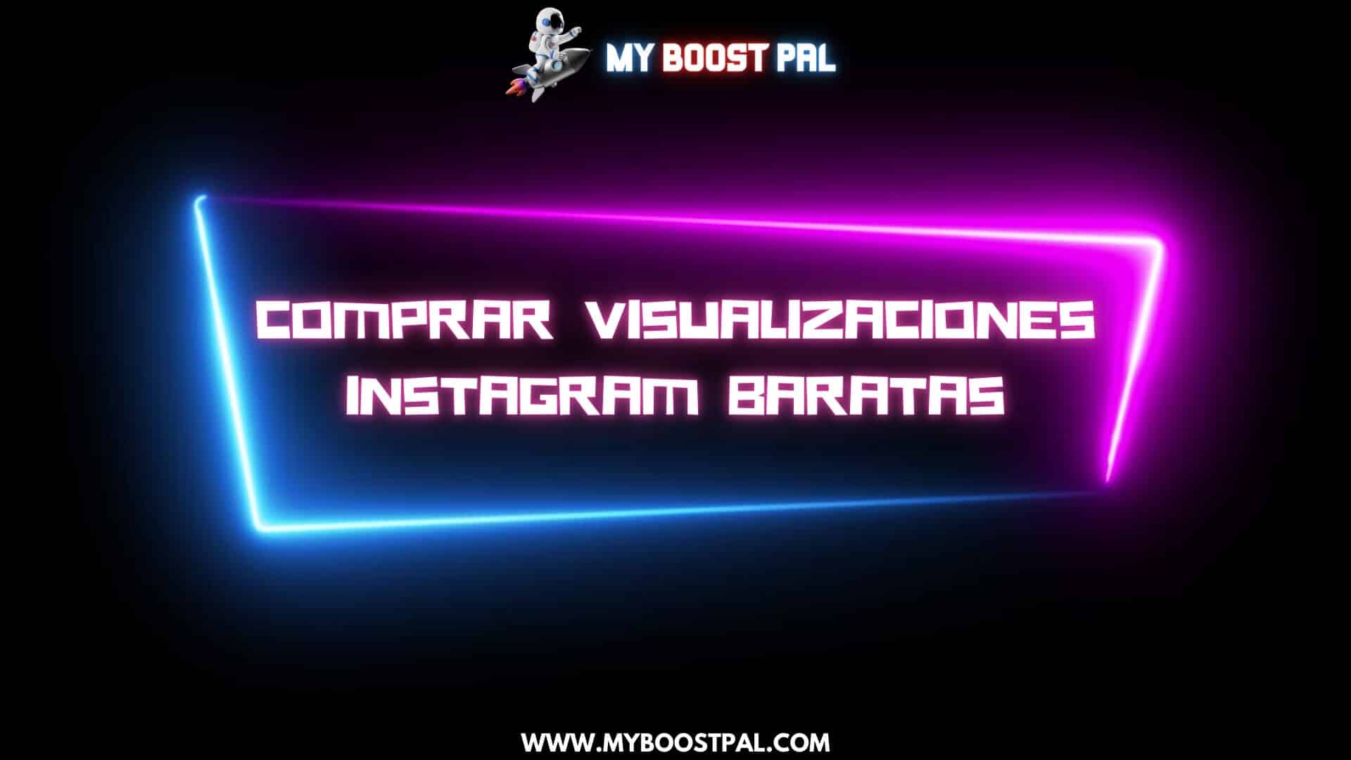 Comprar Visualizaciones Instagram Baratas