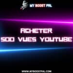 Acheter 500 Vues YouTube
