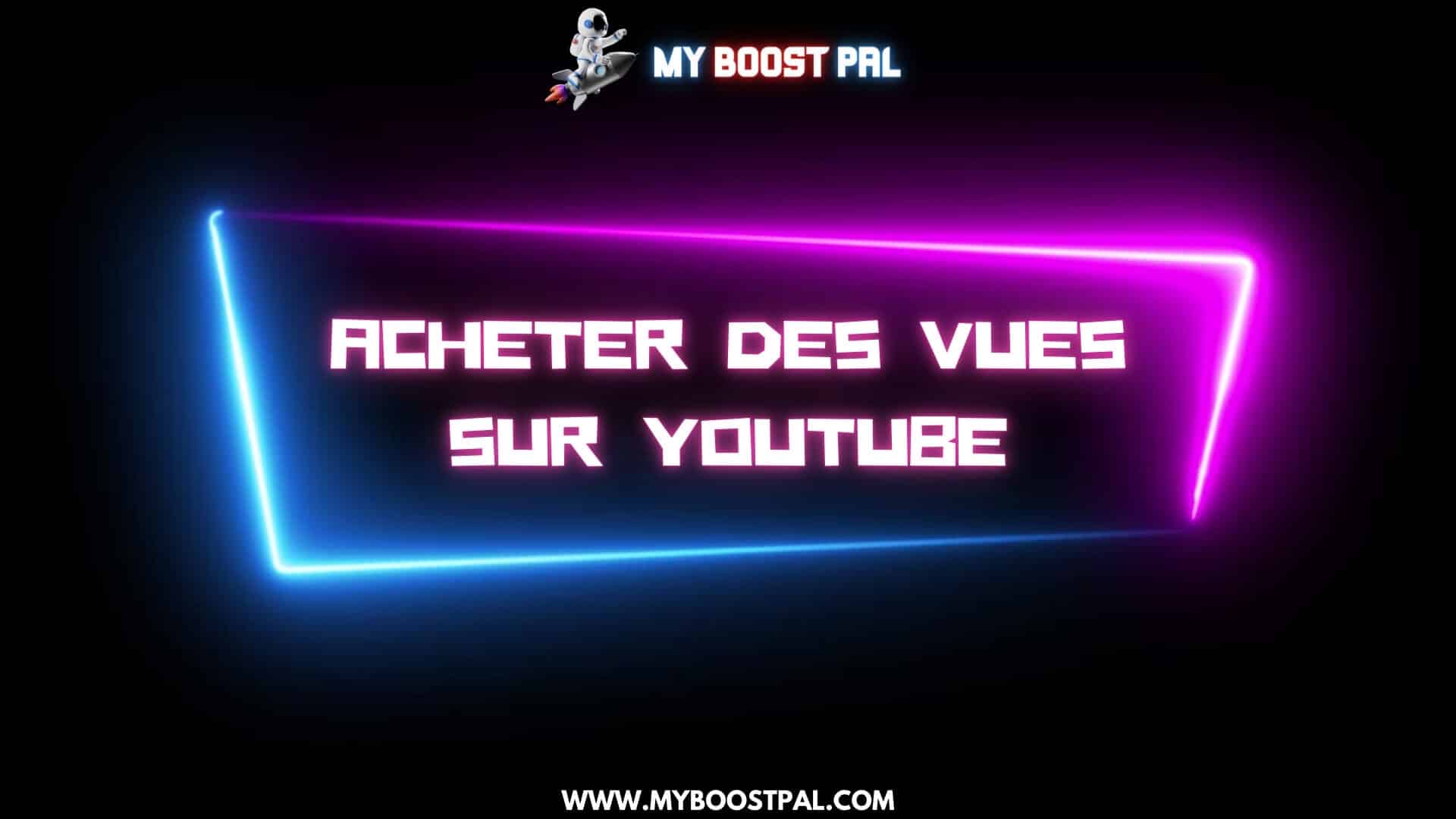 Acheter Des Vues Sur YouTube