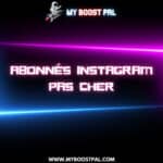 Abonnés Instagram Pas Cher