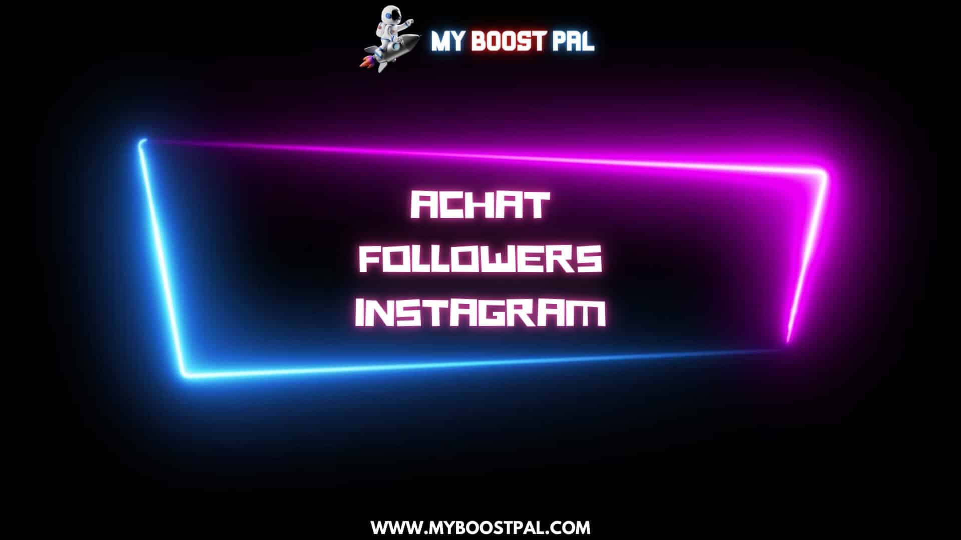 Achat Followers Instagram