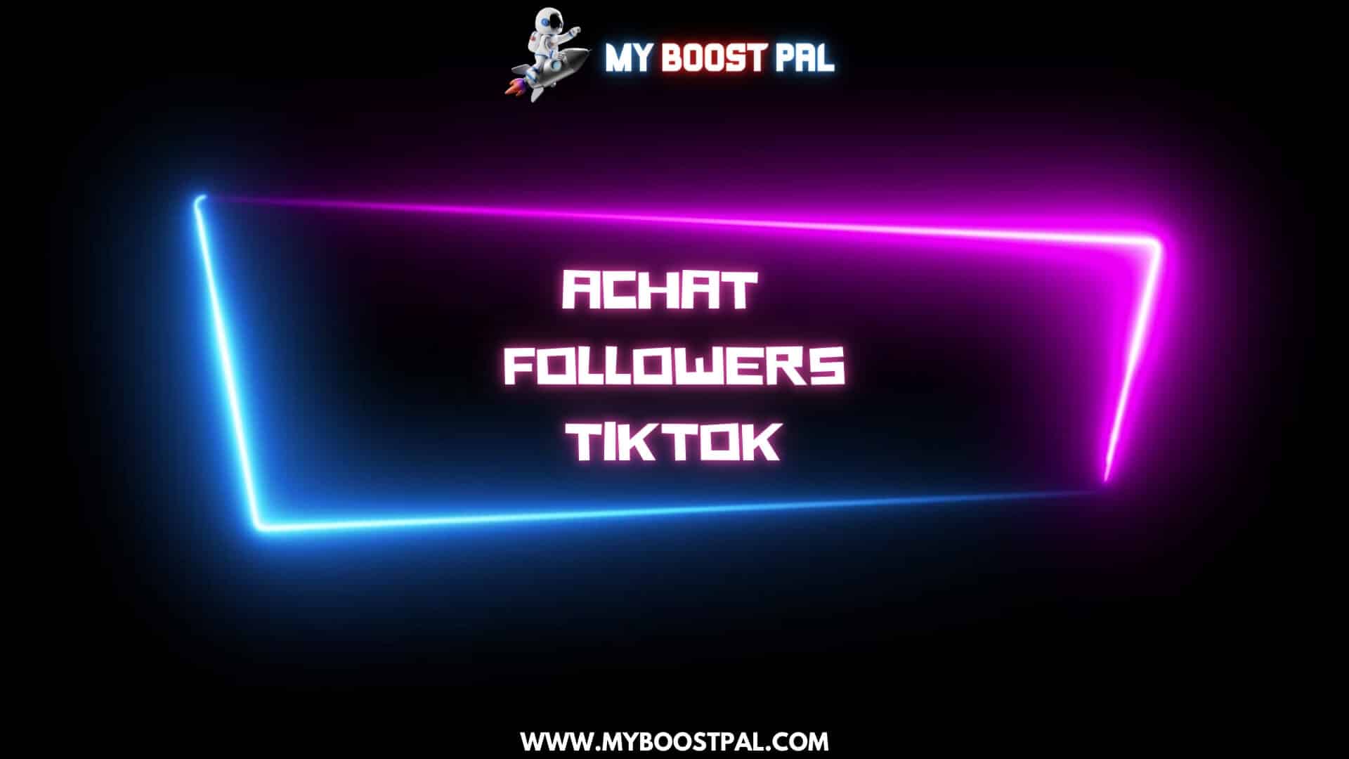 Achat Followers TikTok