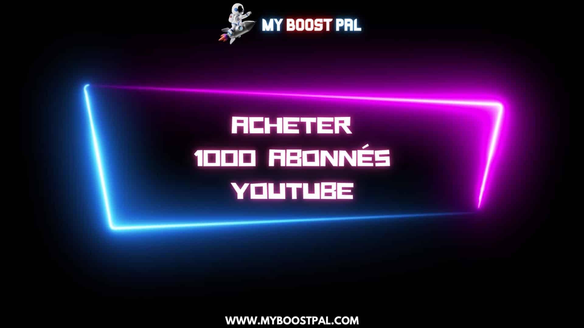 Acheter 1000 Abonnés YouTube