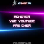 Acheter Vue YouTube Pas Cher