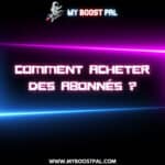 Comment acheter des abonnés?