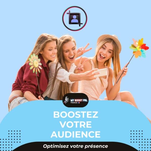 Boostez Votre Audience